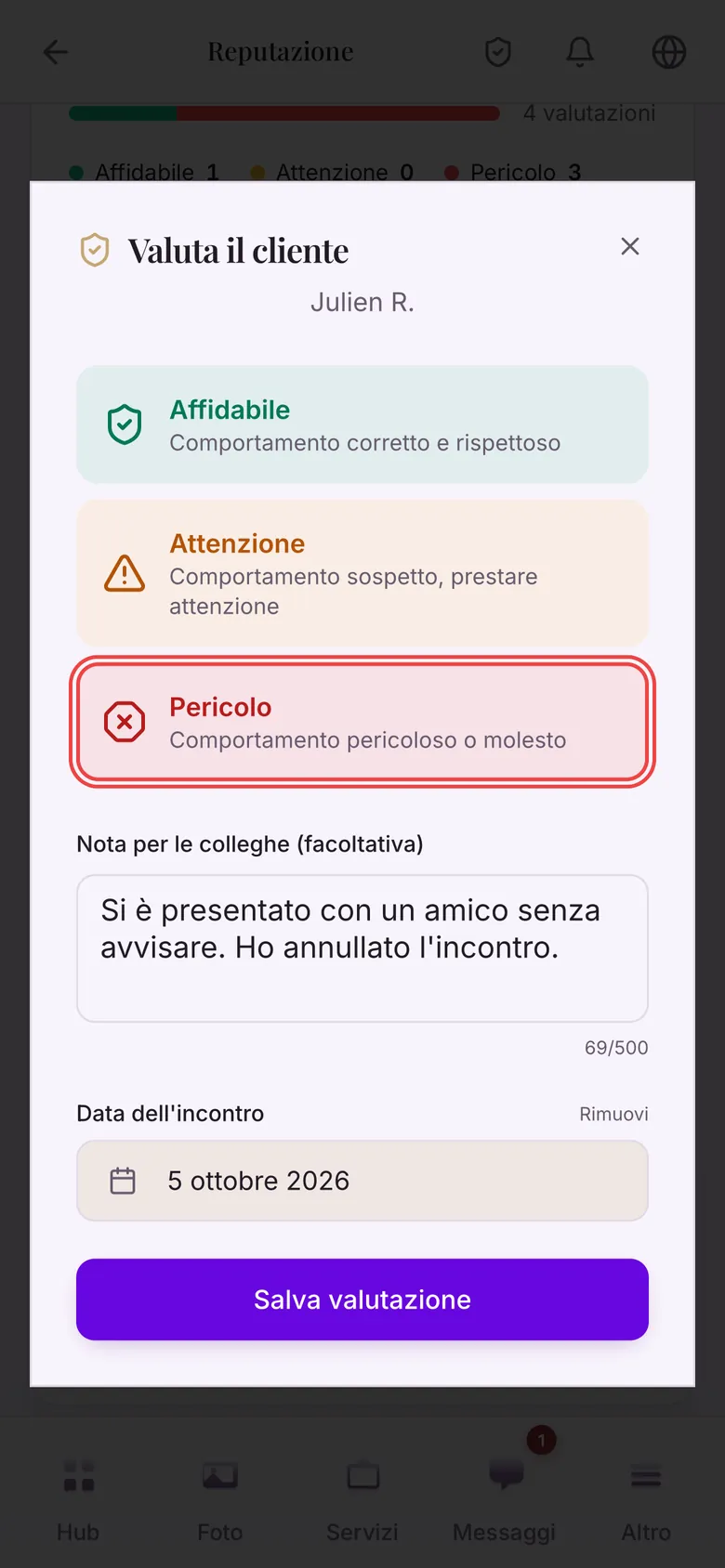 La finestra «Valuta il cliente» con «Pericolo» selezionato, una nota per le colleghe e la data dell'incontro.