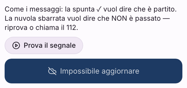 Il segnale coperto: una nuvola sbarrata e la scritta impossibile aggiornare indicano che l'SOS non è partito.