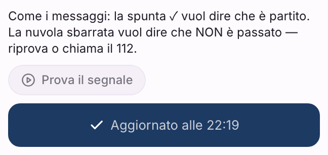 Il segnale coperto: una spunta accanto all'orario conferma che l'SOS è partito.
